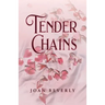 Tender Chains, Poems