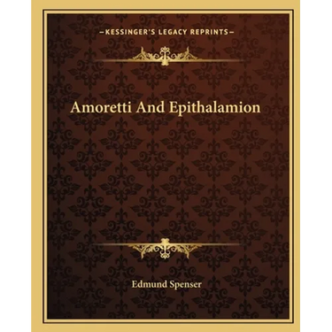 Amoretti And Epithalamion