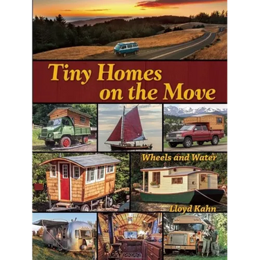 Tiny Homes on the Move: Wheels and Water