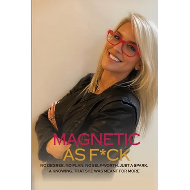 Magnetic As F*CK