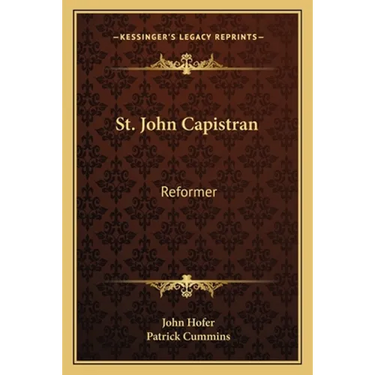 St. John Capistran: Reformer