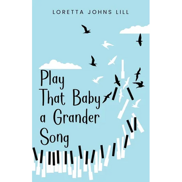 Play That Baby A Grander Song