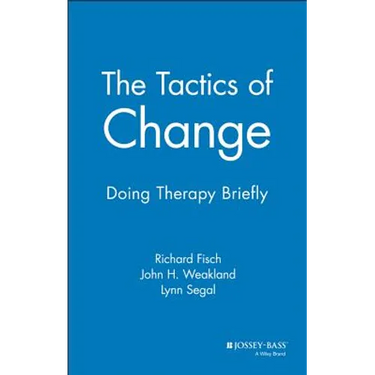 The Tactics of Change: Doing Therapy Briefly