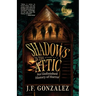 J. F. Gonzalez's Shadows in the Attic