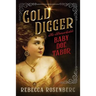 Gold Digger: The Remarkable Baby Doe Tabor