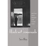 Harlem Crossroads: Black Writers and the Photograph in the Twentieth Century