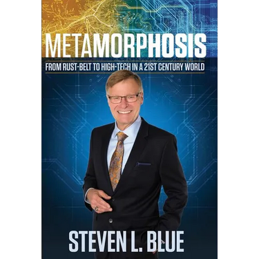 Metamorphosis: From Rust-belt To High-tech In A 21st Century World