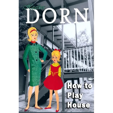 How to Play House