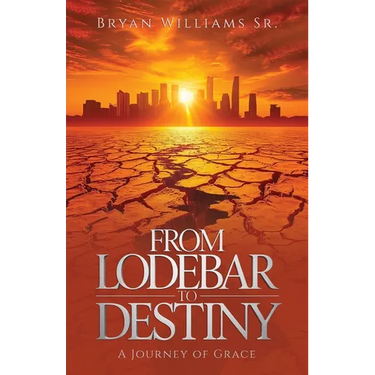 From Lodebar to Destiny, A Journey of Grace