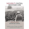 Nehru's India: Essays on the Maker of a Nation