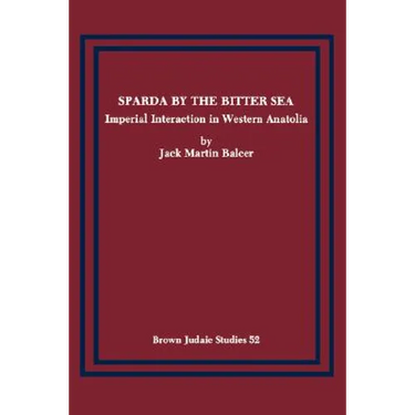 Sparda by the Bitter Sea: Imperial Interaction in Western Anatolia