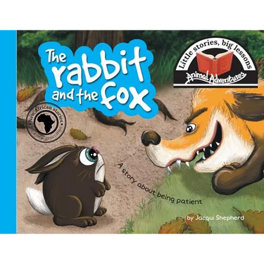 The rabbit and the fox: Little stories, big lessons