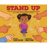 Stand Up: A Children's Guide to Improving Self-Confidence and Eliminating Bullying: From a Behavioral and Psychological Perspective