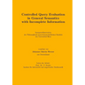 Controlled Query Evaluation in General Semantics with Incomplete Information