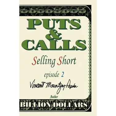 Selling Short Episode II