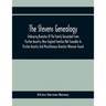 The Stevens Genealogy; Embracing Branches Of The Family Descended From Puritan Ancestry, New England Families Not Traceable To Puritan Ancestry And Mi