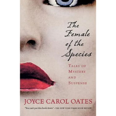 The Female of the Species: Tales of Mystery and Suspense