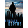 Beneath the Depths: A Detective Byron Mystery