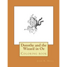 Dorothy and the Wizard in Oz: Coloring book
