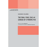 The Final Year: 1943-44. Genesis of a Perspective