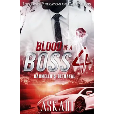 Blood of a Boss IV: Rahmello's Betrayal