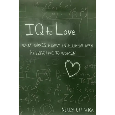 IQ to Love: What Makes Highly Intelligent Men Attractive to Women