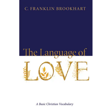 The Language of Love: A Basic Christian Vocabulary