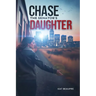Chase The Senator's Daughter