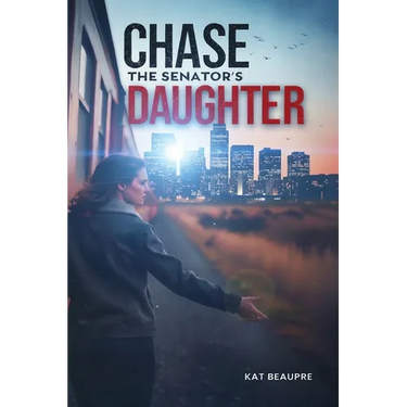 Chase The Senator's Daughter