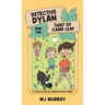 Detective Dylan and the Thief of Camp Leaf