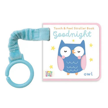 Touch & Feel Stroller Book - Goodnight