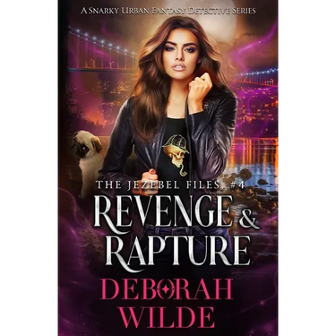 Revenge & Rapture: A Snarky Urban Fantasy Detective Series