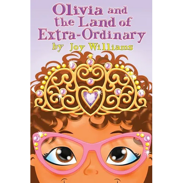 Olivia and the Land of Extra Ordinary