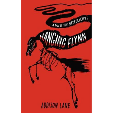 Hanging Flynn: A Tale of the Fairypocalypse