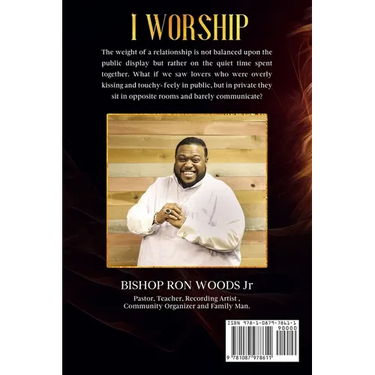 I Worship: A practical guide to a Lifestyle of Worship