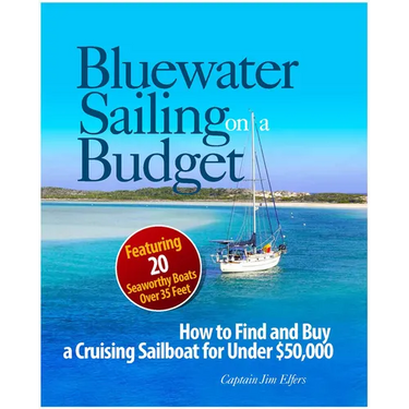 Bluewater Sailing on a Budget