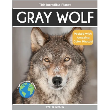 Gray Wolf: Fascinating Animal Facts for Kids