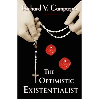 The Optimistic Existentialist