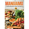 Mangiamo: Mediterranean Family Recipes