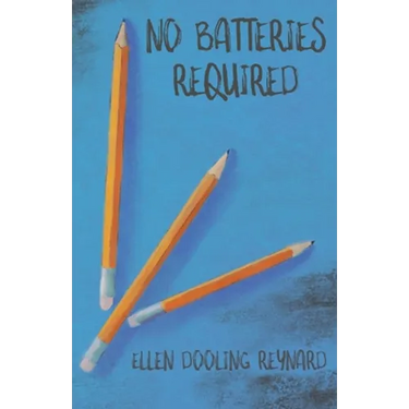 No Batteries Required