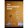 The Necromantic State: Spectral Remains in the Afterglow of Venezuela's Bolivarian Revolution