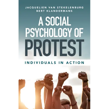 A Social Psychology of Protest