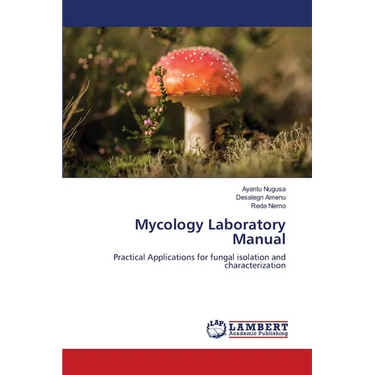 Mycology Laboratory Manual