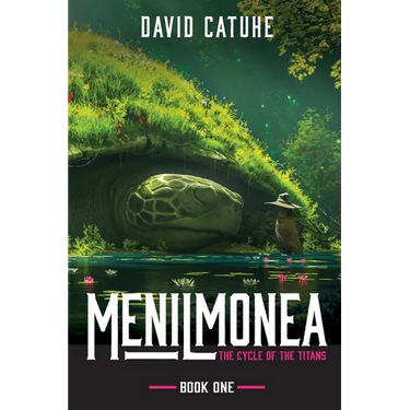 Menilmonea: The Cycle of the Titans - Book One