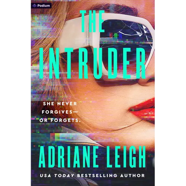 The Intruder: A Psychological Thriller