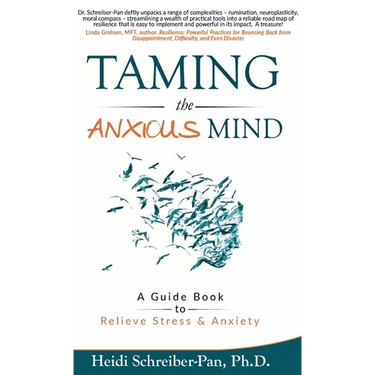 Taming the Anxious Mind: A Guide to Relief Stress & Anxiety
