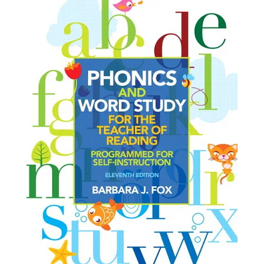 Phonics and Word Study for the Teacher of Reading: Programmed for Self-Instruction