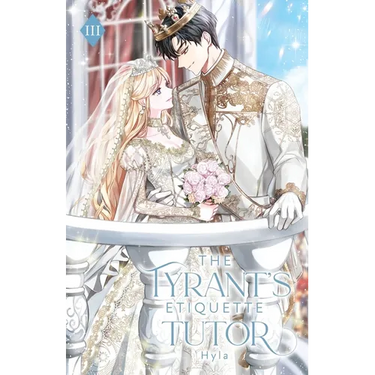 The Tyrant's Etiquette Tutor: Volume III (Light Novel)