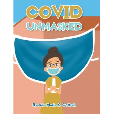 Covid Unmasked