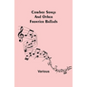 Cowboy Songs; And Other Frontier Ballads
